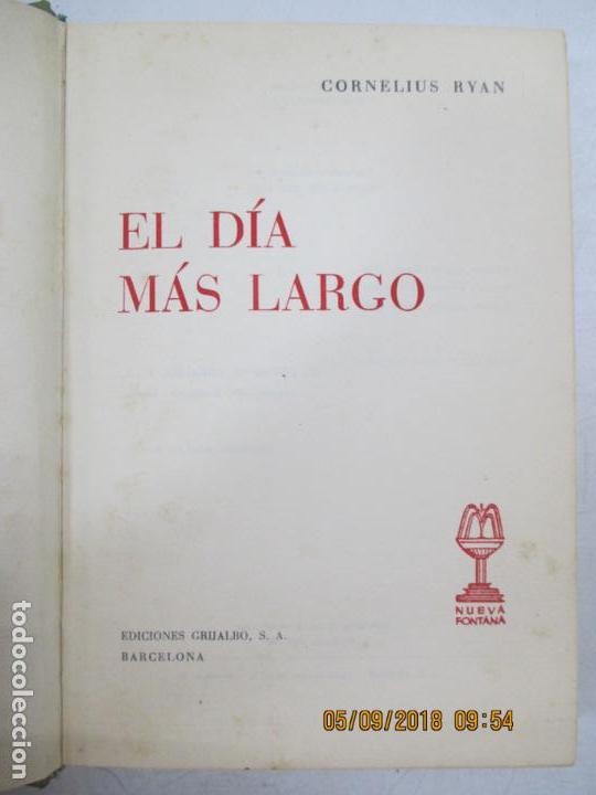 Libros de segunda mano: EL D&Iacute;A M&Aacute;S LARGO. CORNELIUS RYAN. BARCELONA. 1960 - Foto 2