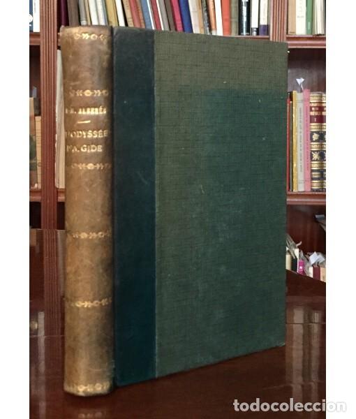 Libri di seconda mano: L&rsquo;ODYSS&Eacute;E D&rsquo;ANDR&Eacute; GIDE. ALB&Eacute;R&Egrave;S, R.-M. La nouvelle &eacute;ditions. 1951.