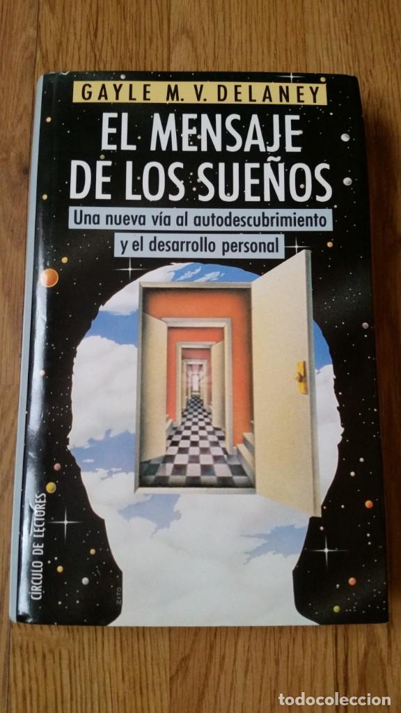 Libros de segunda mano: El Mensaje de los sue&ntilde;os. De Gayle M.V. Delaney - Foto 1