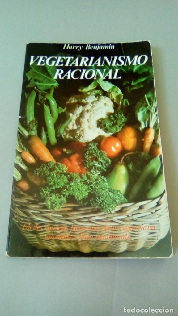 Libros de segunda mano: VEGETARIANISMO RACIONAL.- HARRY BENJAMIN - Foto 1