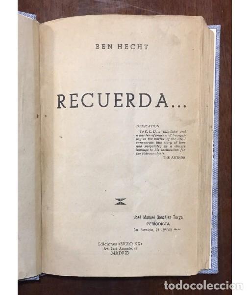 Libros de segunda mano: RECUERDA.... HECHT, Ben. Ediciones siglo XX. 1947. - Foto 3