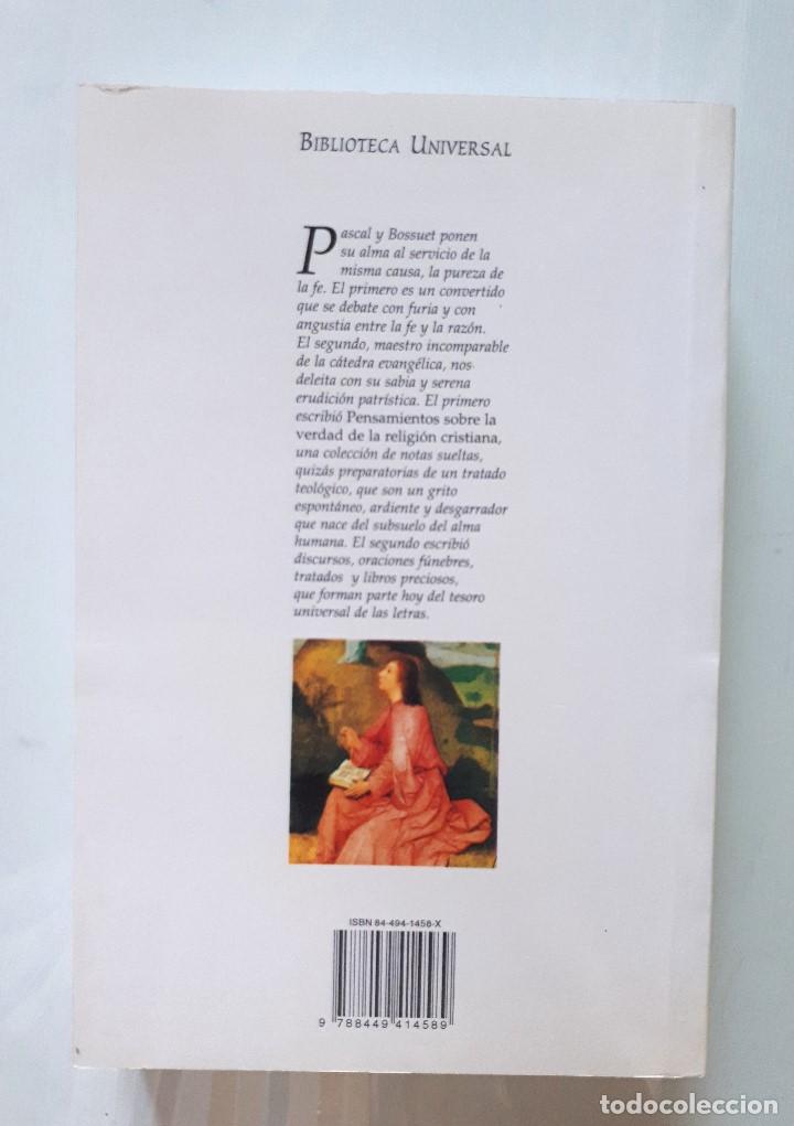 Libros de segunda mano: PASCAL & BOSSUET / ESCRITOS ESCOGIDOS / EDITORIAL OCEANO 1999 - Foto 2