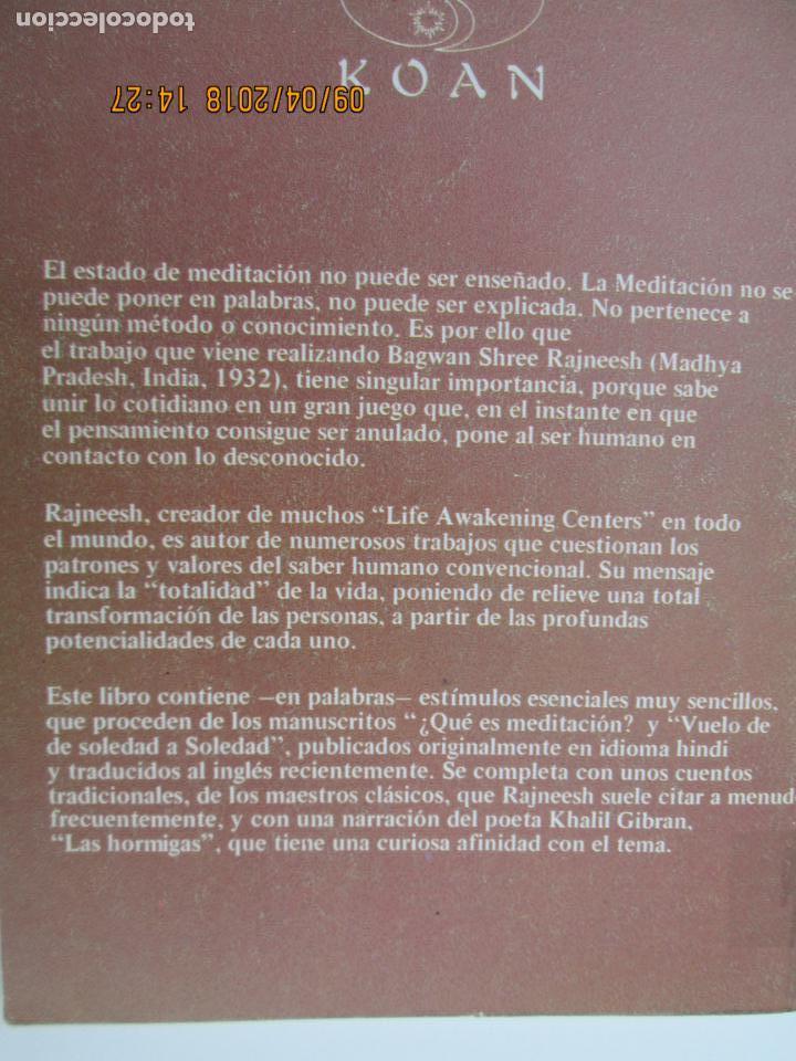Libros de segunda mano: &iquest; QU&Eacute; ES MEDITACI&Oacute;N ? - BHAGWAN SHREE RAJNEESH - KOAN - Foto 2