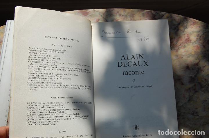 Libros de segunda mano: ALAIN DECAUX RACONTE 2. EDIT. PERRIN. 1979. TAPA RUSTICA. EN FRANCES. - Foto 3