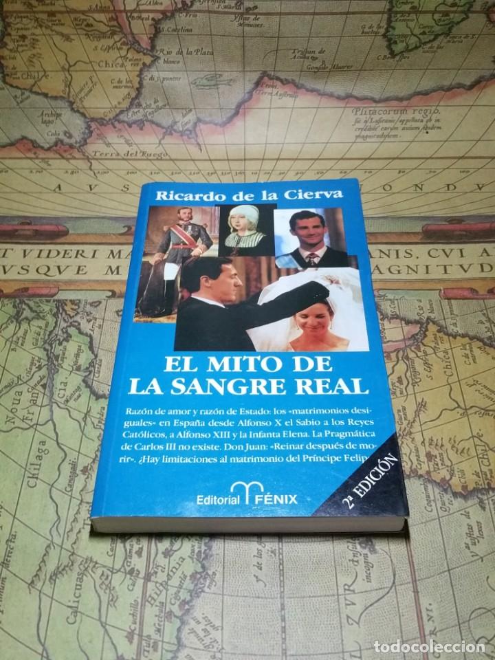 Libros de segunda mano: EL MITO DE LA SANGRE REAL- Ricardo de la Cierva - Foto 1