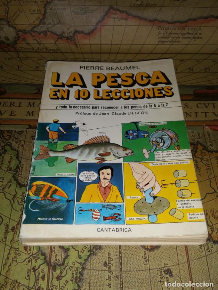 Libros de segunda mano: La pesca en 10 lecciones - Beaumel, Pierre - Foto 1