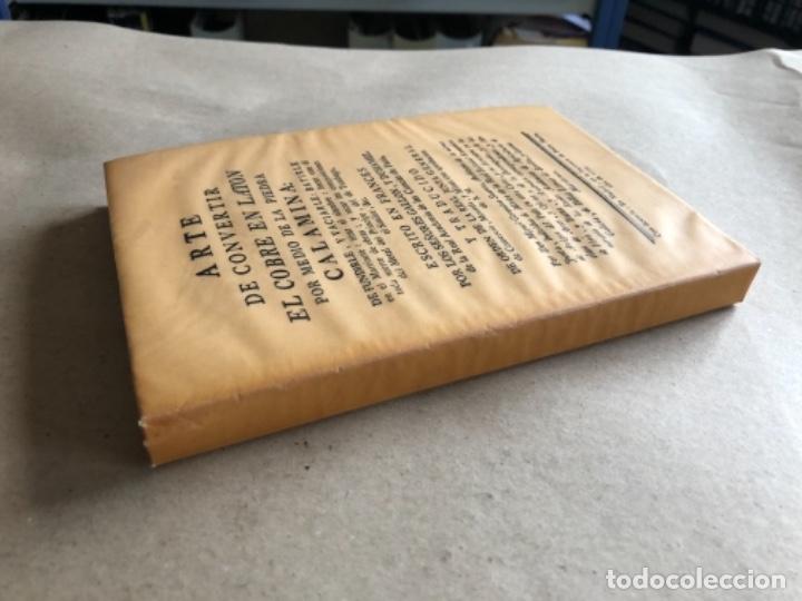 Libros de segunda mano: ARTE DE CONVERTIR EL COBRE EN LAT&Oacute;N. FACS&Iacute;MIL DE LA OBRA DE 1779. EJEMPLAR NUMERADO. - Foto 8