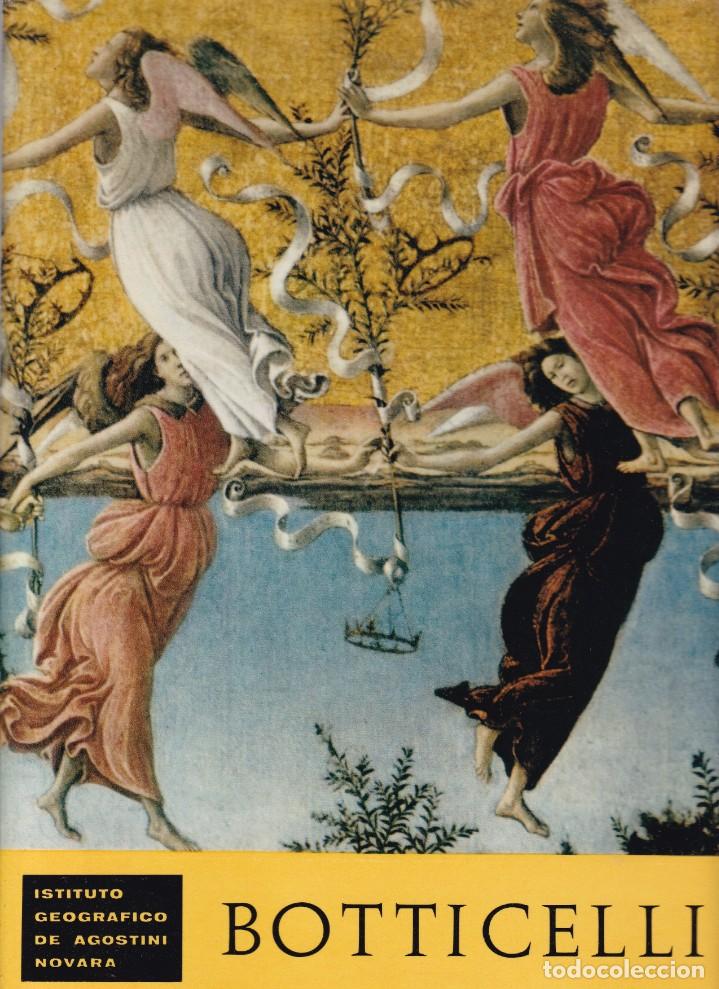 Libros de segunda mano: BOTTICELLI - ISTITUTO GEOGRAFICO DE AGOSTINI 1960 / NOVARA - Foto 1