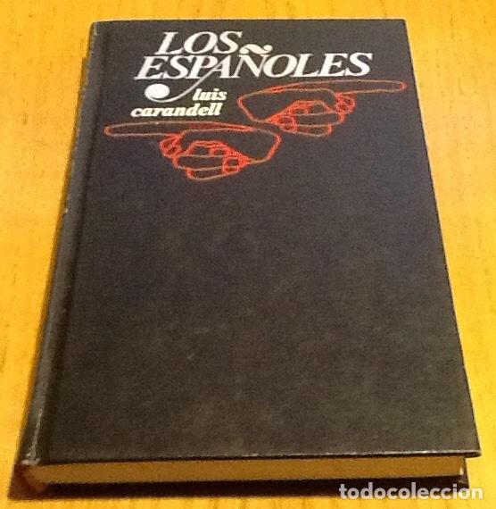 Libros de segunda mano: Los espa&ntilde;oles. Luis Carandell - Foto 1