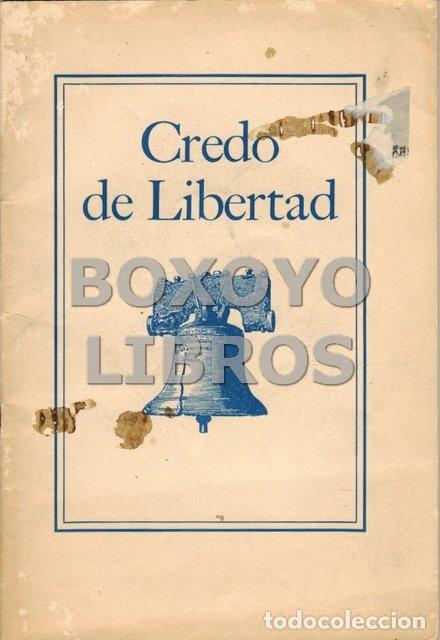 Libros de segunda mano: Credo de Libertad. La constituci&oacute;n y Otros Documentos de los Estados Unidos. - Foto 1