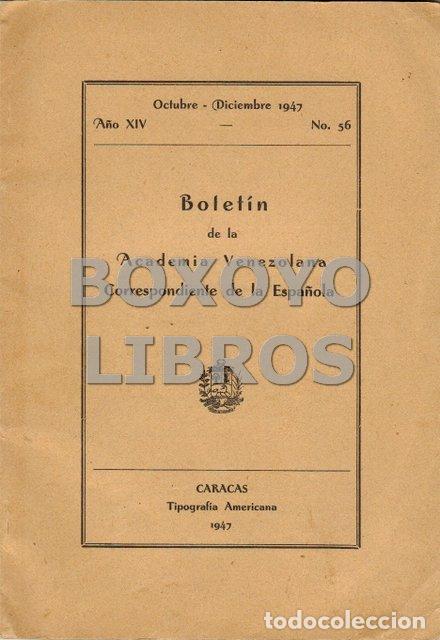 Libros de segunda mano: Bolet&iacute;n de la Academia Venezolana correspondiente de la Espa&ntilde;ola (Octubre-Diciembre, 1947). A&ntilde;o XIV.