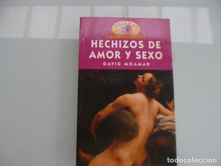 Libros de segunda mano: HECHIZOS DE AMOR Y SEXO- DAVID MOAMAR - Foto 1