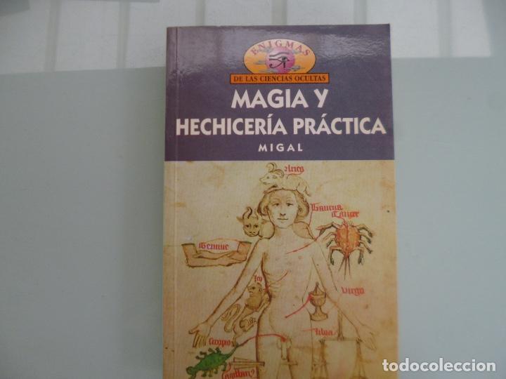 Libros de segunda mano: Magia y hechicer&iacute;a practica. Migal - Foto 1