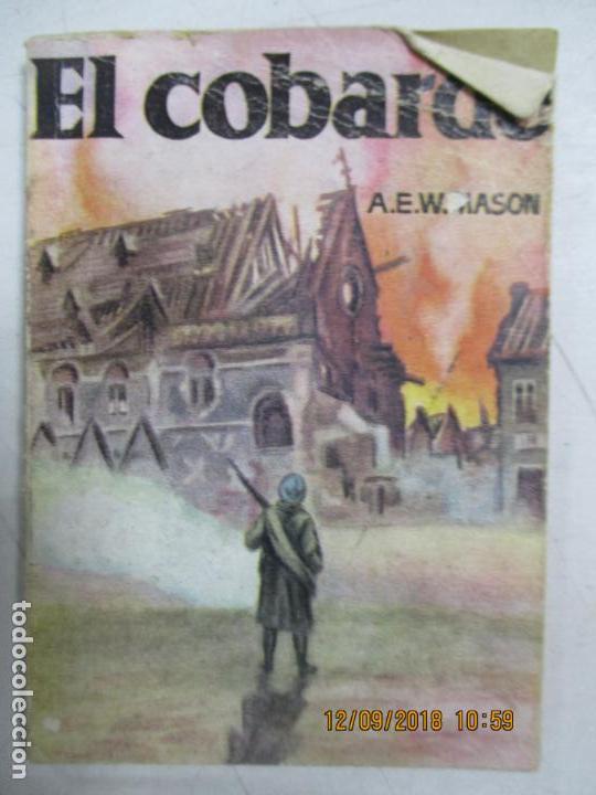 Libros de segunda mano: A. E. W. MASON. EL COBARDE. PORTADA DE COLL. BARCELONA. 1958 - Foto 1