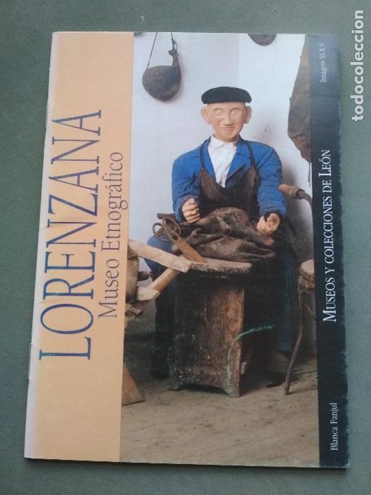Libros de segunda mano: MUSEOS Y COLECCIONES DE LE&Oacute;N - LORENZANA - MUSEO ETNOGR&Aacute;FICO - Foto 1