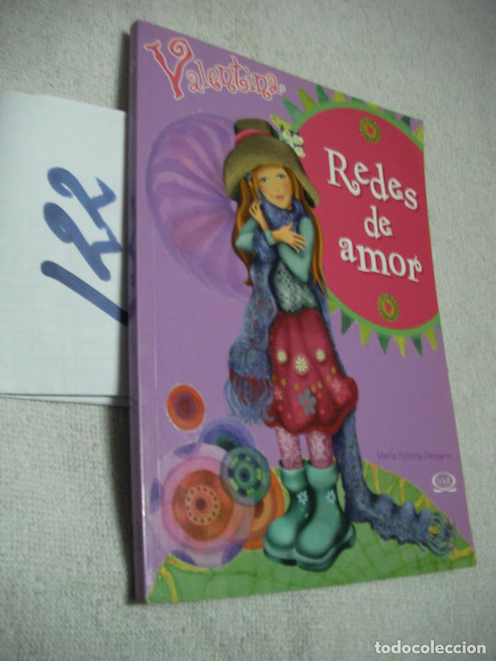 Libros de segunda mano: REDES DE AMOR - VALENTINA - Foto 1