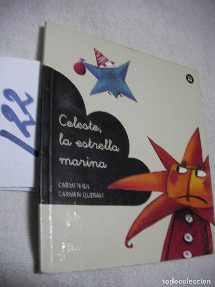 Libri di seconda mano: CELESTE, LA ESTRELLA MARINA - ENVIO INCLUIDO A ESPA&Ntilde;A