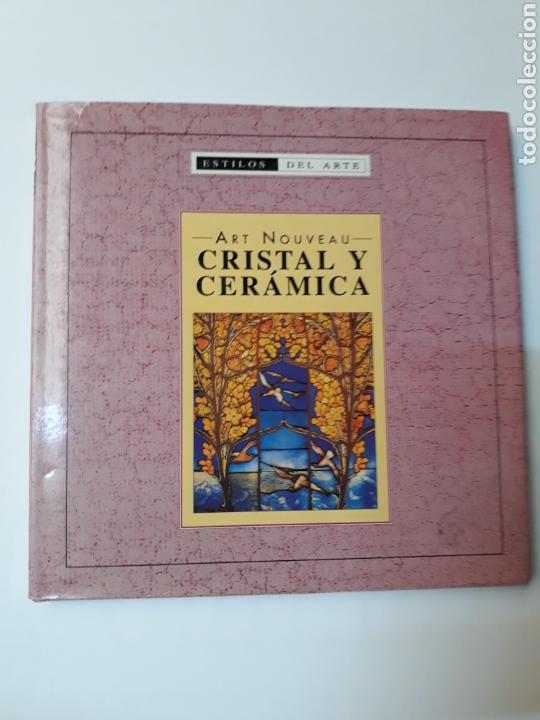 Libros de segunda mano: Artes decorativas introducci&oacute;n cristal y cer&aacute;mica Art Nouveau
