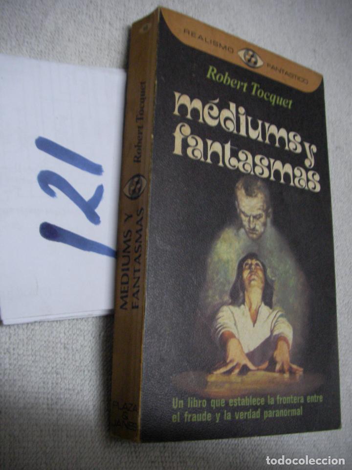 Libros de segunda mano: MEDIUMS Y FANTASMAS - ROBERT TOCQUET - Foto 1