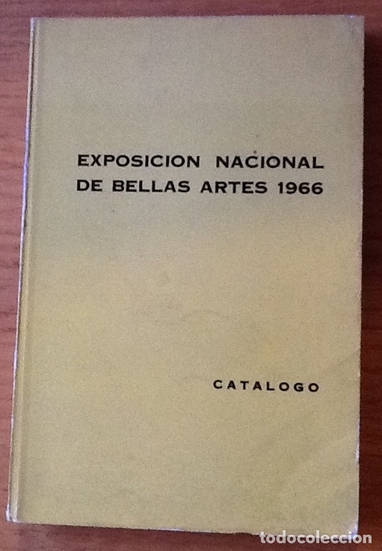 Libros de segunda mano: Exposici&oacute;n nacionalde Bellas Artes 1966. Cat&aacute;logo