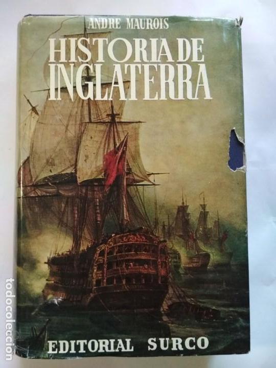 Libros de segunda mano: Historia de Inglaterra. Andr&eacute; Maurois. Edit. Surco. 1964 - Foto 1