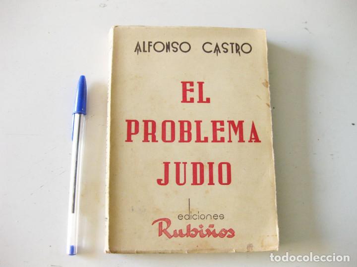 Libros de segunda mano: Alfonso Castro. El Problema Judio. Ediciones Rubi&ntilde;os. - Foto 1