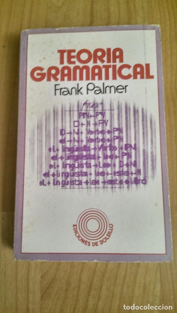 Libros de segunda mano: TEOR&Iacute;A GRAMATICAL. FRANK PALMER, - Foto 1