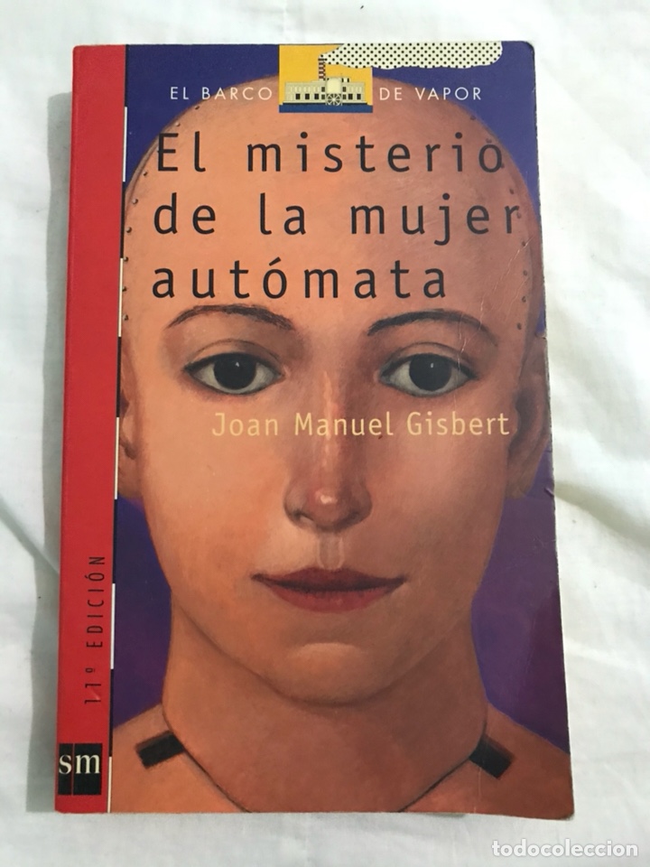 Libros de segunda mano: El misterio de la mujer aut&oacute;mata Joan Manuel Gisbert - Foto 1