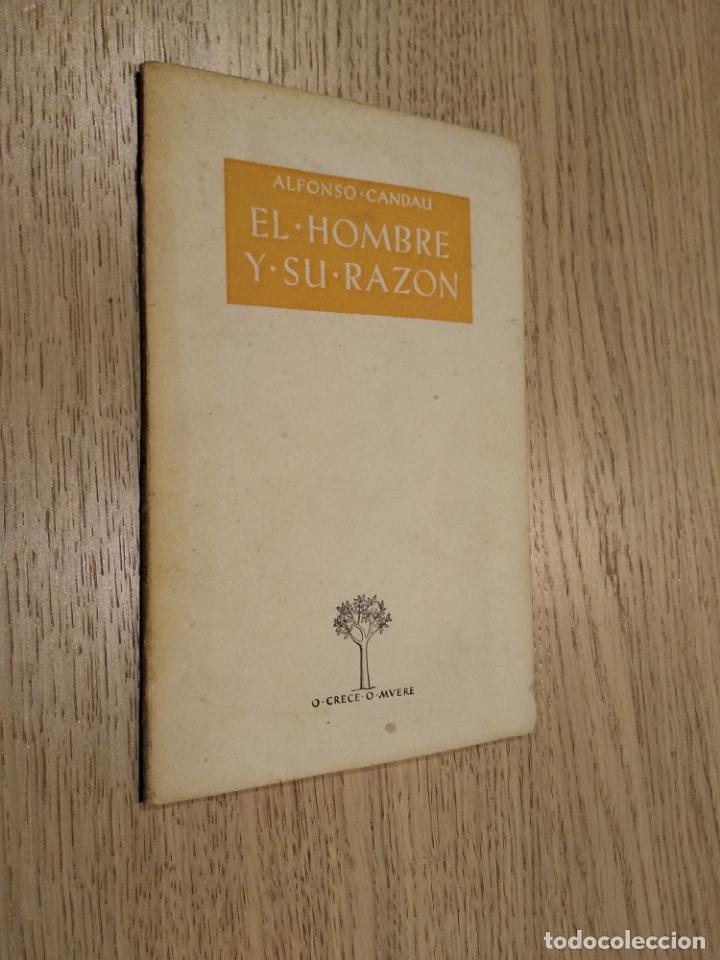 Libros de segunda mano: EL HOMBRE Y SU RAZON. ALFONSO CANDAU. 1954 - Foto 1