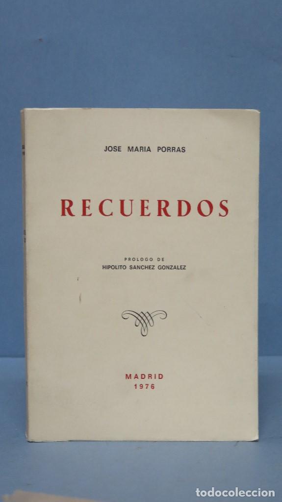 Libros de segunda mano: RECUERDOS. JOSE MARIA PORRAS - Foto 1