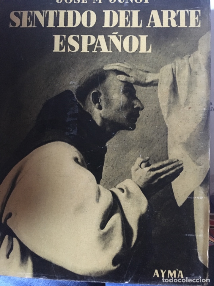 Libros de segunda mano: Sentido del arte espa&ntilde;ol - Foto 1