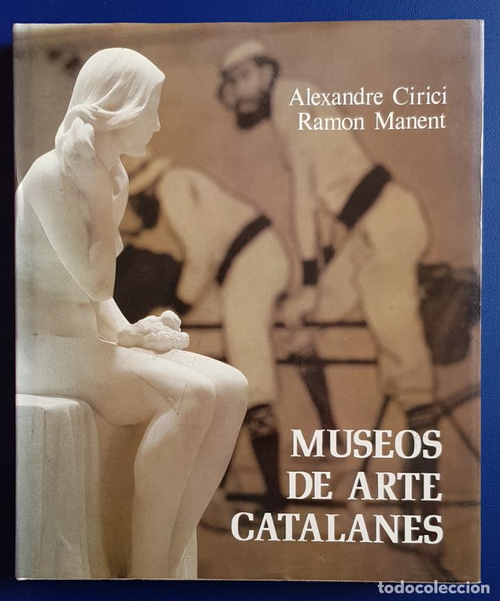 Libros de segunda mano: MUSEOS DE ARTE CATALANES - CIRICI, Alexandre  MANENT, Ramon - Foto 1