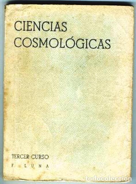 Libros de segunda mano: Ciencias Cosmol&oacute;gicas - Foto 1