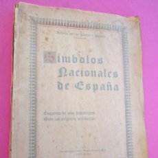 Libros de segunda mano: SIMBOLOS NACIONALES DE ESPAÑA AÑO 1941 L17. Lote 134033214