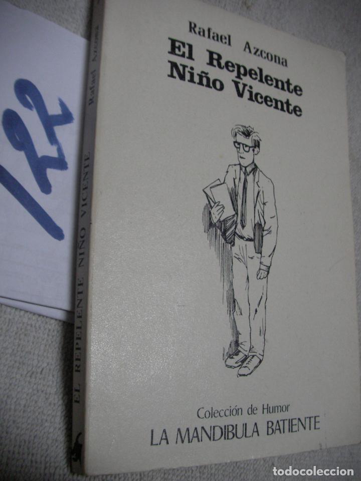 Libros de segunda mano: EL REPELENTE NI&Ntilde;O VICENTE - RAFAEL ASCONA - Foto 1