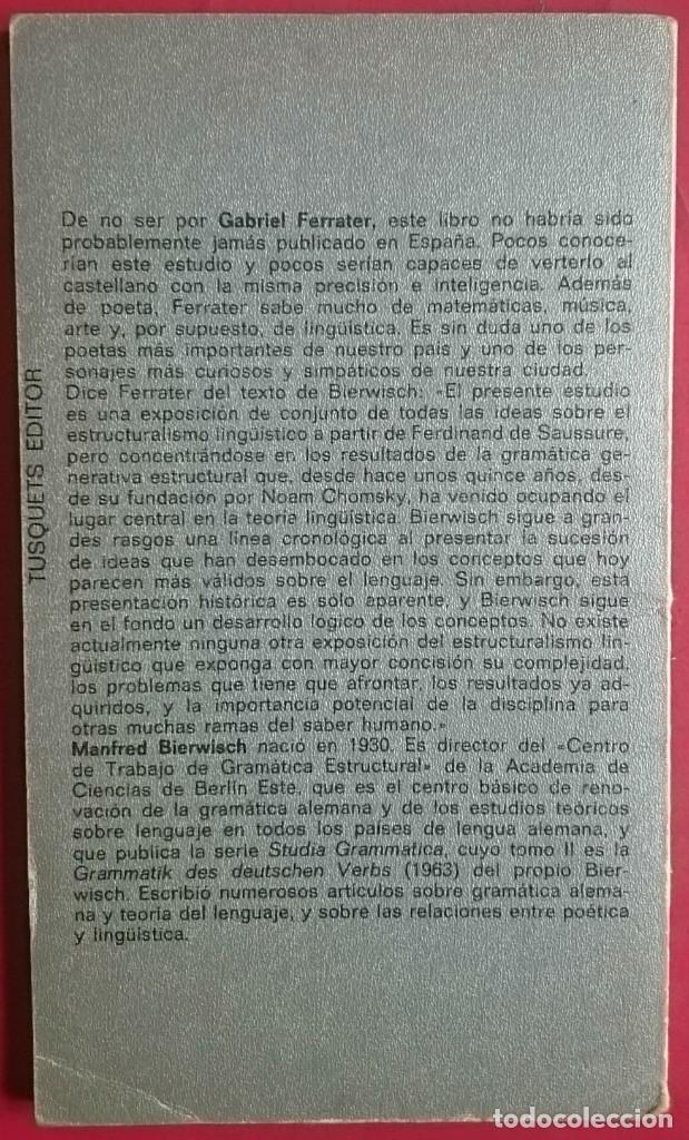 Libros de segunda mano: Manfred Bierwisch . El estructuralismo. Historia, programa, m&eacute;todos . Tusquets - Foto 2