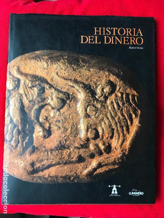 Libros de segunda mano: Historia del dinero. Rafael Feria. 1999 - Foto 1