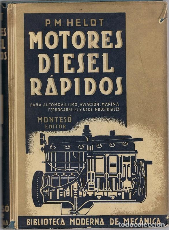 Libros de segunda mano: MOTORES DIESEL R&Aacute;PIDOS P.M.HELAT - Foto 1