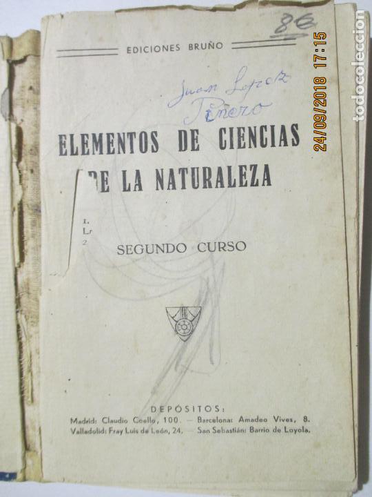 Libros de segunda mano: ELEMENTOS DE CIENCIAS DE LA NATURALEZA. SEGUNDO CURSO. EDICIONES BRU&Ntilde;O. - Foto 2