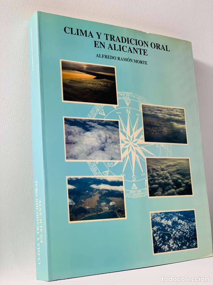 Libros de segunda mano: CLIMA Y TRADICION ORAL EN ALICANTE &middot;&middot; ALFREDO RAMON MORTE &middot;&middot;