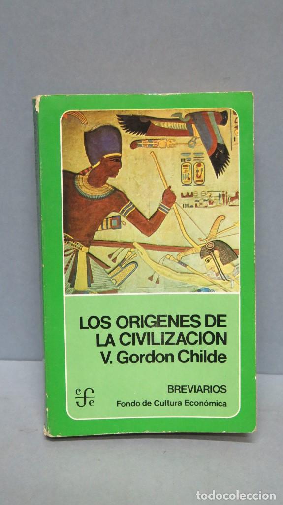 Libros de segunda mano: Los or&iacute;genes de la civilizaci&oacute;n. CHILDE - Foto 1