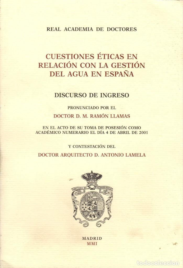 Libros de segunda mano: CUESTIONES &Eacute;TICAS EN RELACI&Oacute;N CON LA GESTI&Oacute;N DEL AGUA EN ESPA&Ntilde;A / RAM&Oacute;N LLAMAS
