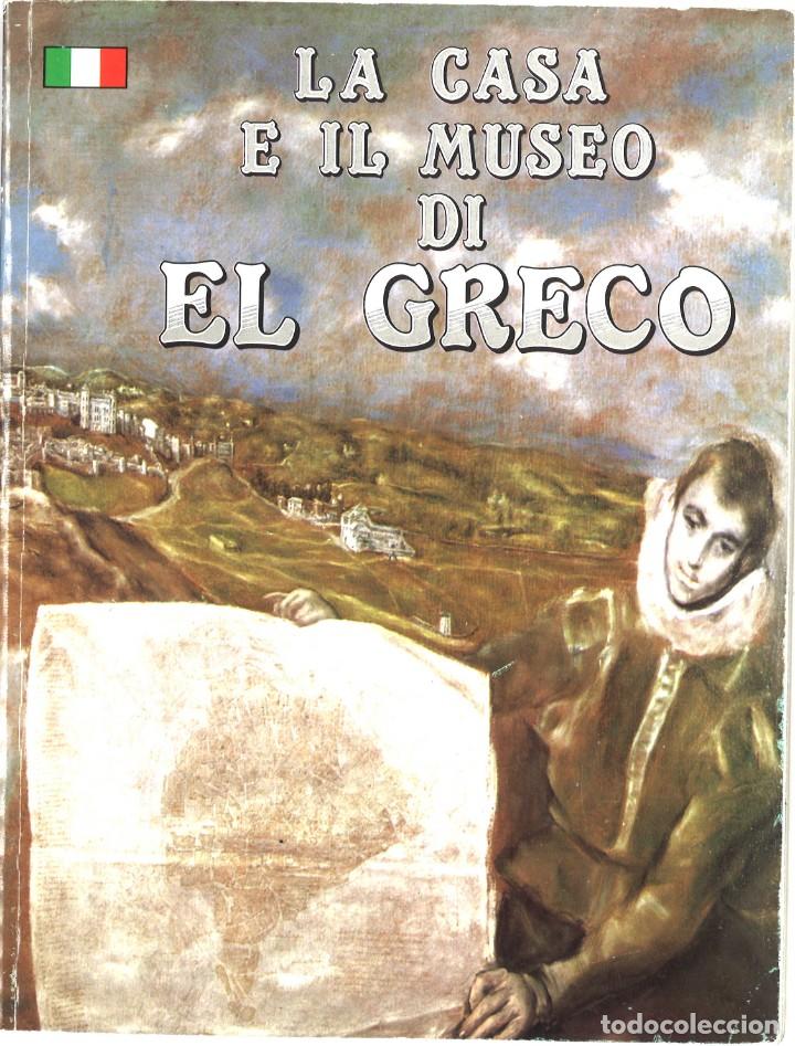 Libros de segunda mano: La casa e il museo di El Greco (Toledo). En italiano - Foto 1