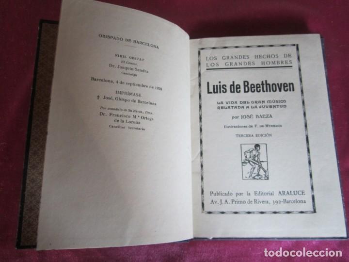 Libros de segunda mano: LUIS DE BEETHOVEN LA VIDA DEL GRAN MUSICO JOSE BAEZA - Foto 2