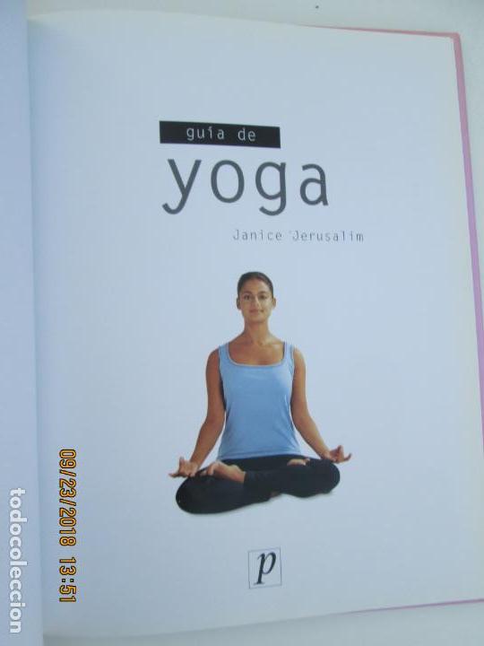 Libros de segunda mano: GU&Iacute;A DEL YOGA - JANICE  JERUSALIM - PARRAGON 2004 - Foto 2