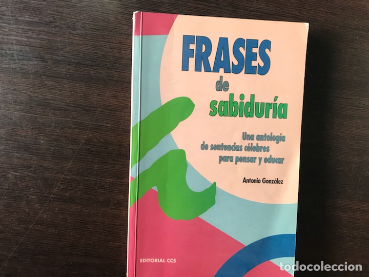 Libros de segunda mano: Frases de sabidur&iacute;a. Antonio Gonz&aacute;lez - Foto 1