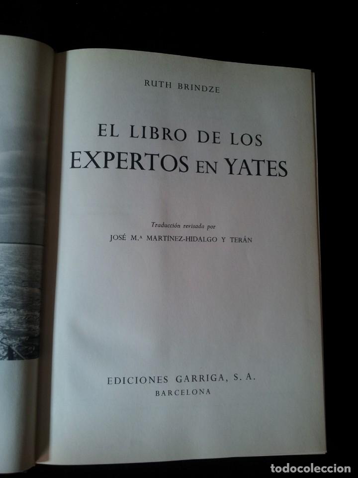 Libros de segunda mano: RUTH BRINDZE - EL LIBRO DE LOS EXPERTOS EN YATES - EDICIONES GARRIGA 1&ordf; EDICI&Oacute;N 1960 - Foto 4