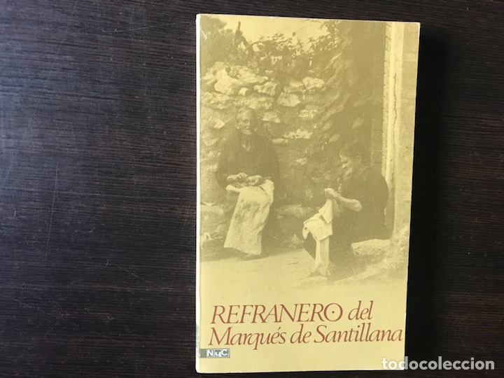 Libros de segunda mano: Refranero del Marqu&eacute;s de Santillana - Foto 1
