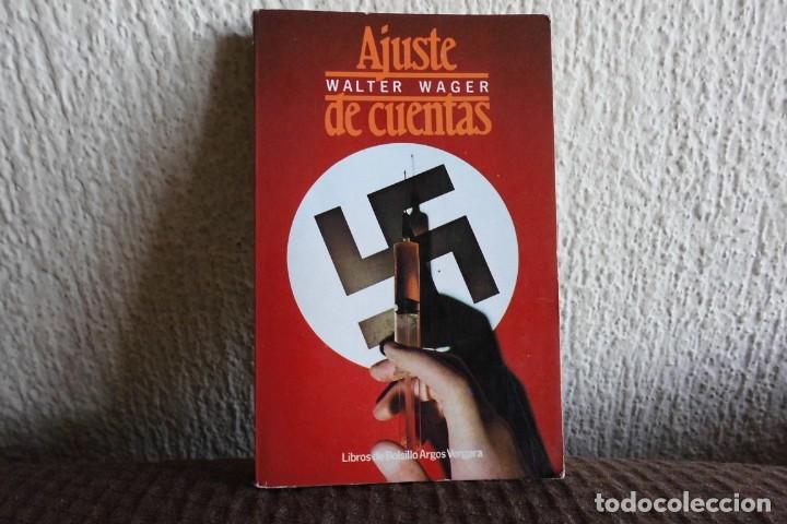 Libros de segunda mano: Ajuste de cuentas. Walter Wager. Libro - Foto 1