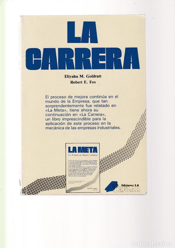 Libros de segunda mano: LA CARRERA - E.M.GOLDRATT & J. COX - TAULAR EDICIONES 1989 - Foto 1